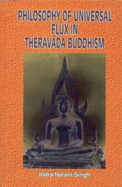 Philosophy of Universal Flux in Theravada Buddhism