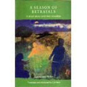 Beispielbild fr Season of Betrayals : A Short Story and Two Novellas zum Verkauf von Better World Books