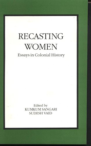 9788186706039: Recasting Women: Essays in Colonial History