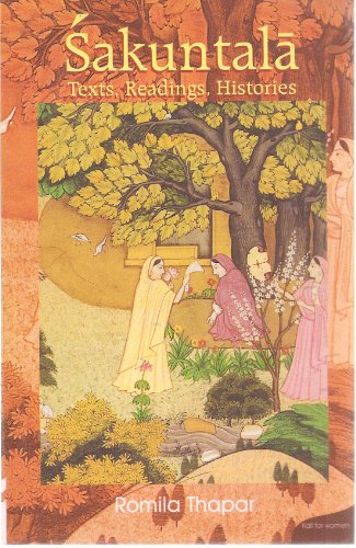 9788186706343: Sakuntala: Texts, Readings, Histories