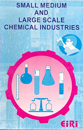 Stock image for Small Medium and Large Scale Chemical Industries for sale by Books Puddle