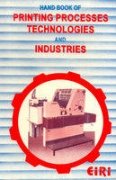 Stock image for Hand Book of Printing Processes Technologies & Industries for sale by Books Puddle