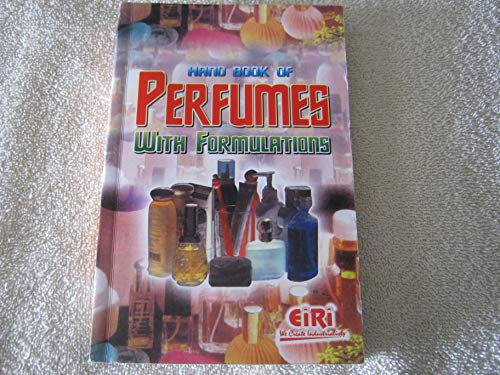 Handbook of Perfumes with Formulations