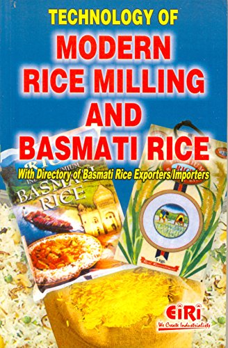 9788186732694: TECHNOLOGY OF MODERN RICE MILLING AND BASMATI RICE