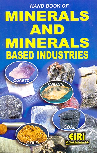 Handbook of Minerals and Minerals Based Industries