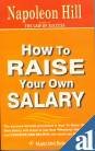 Stock image for How To Raise Your Own Salary for sale by dsmbooks