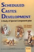 9788186771556: Scheduled Castes Development: A Study of Special Component Plan