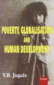 9788186771570: Poverty, Globalisation and Human Development