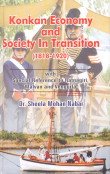 Stock image for Konkan Economy and Society in Transition, 1818-1920 for sale by Books Puddle