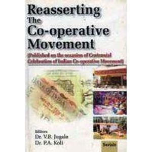 9788186771839: Reasserting the Co-Operative Movement