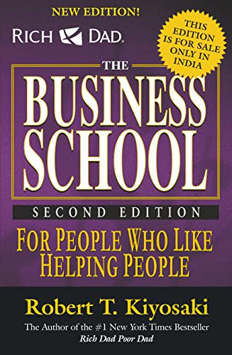 Imagen de archivo de Rich Dad's the Business School by Robert T. Kiyosaki (2008-08-30) a la venta por HPB-Ruby