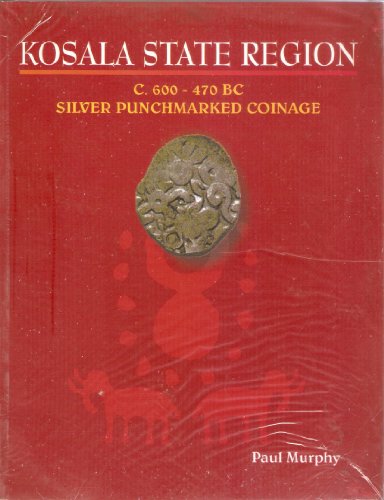 Kosala State Region: C. 600-470 BC: Silver Punchmarked Coinage