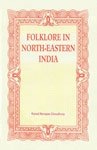 9788186791264: Folklore in North Eastern India
