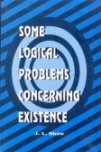 Stock image for Some Logical Problems Concerning Existence for sale by Books Puddle