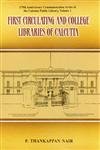 9788186791967: First Circulating and College Libraries of Calcutta [Hardcover] P.Thankappan Nair