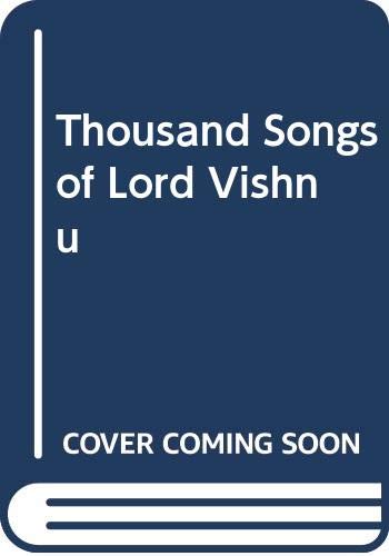 Stock image for Thousand Songs of Lord Vishnu for sale by 2nd Act Books