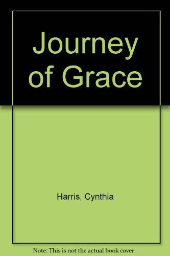 Stock image for Journey of Grace for sale by dsmbooks