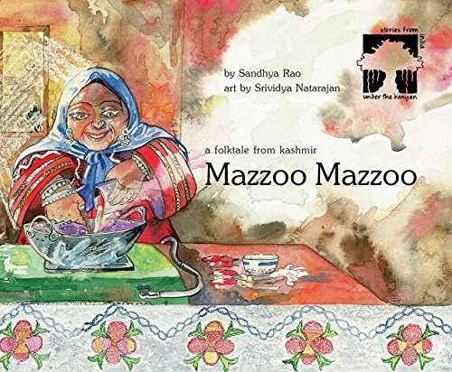 9788186838747: Mazzoo Mazzoo: a Folktale from Kashmir