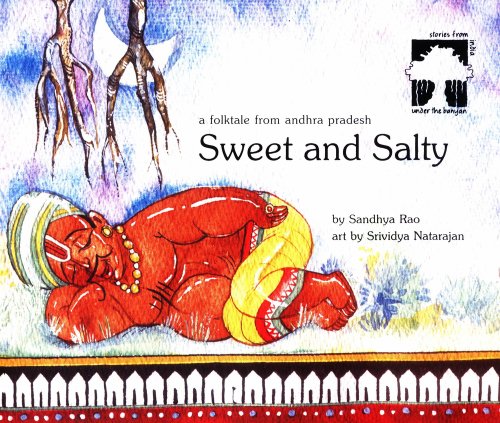 9788186838808: Sweet and Salty: A Folktale from Andra Pradesh