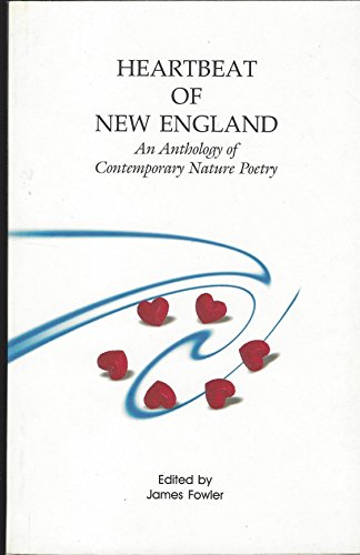 9788186847039: Heartbeat of New England : An Anthology of Contemporary Nature Poetry