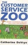 Beispielbild fr The Customer Service Zoo zum Verkauf von Books Puddle