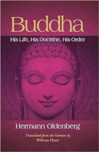 9788186880081: Buddha: His Life, His Doctrine, His Order