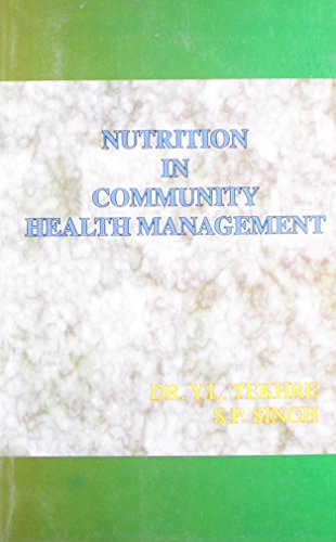 Stock image for Nutrition in Community Health Management for sale by Books Puddle