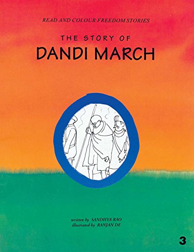 9788186895030: The Story Of Dandi March [Paperback] [Jan 01, 2017] Sandhya Rao [Paperback] [Jan 01, 2017] Sandhya Rao
