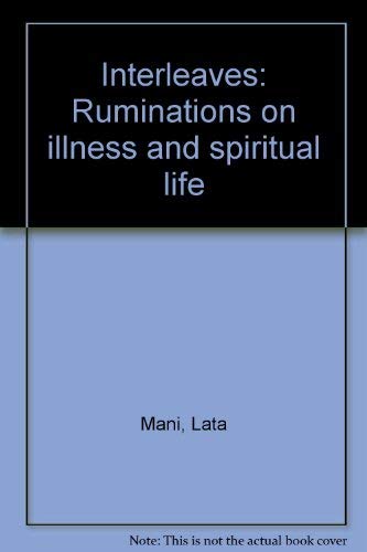 9788186895993: Interleaves: Ruminations on illness and spiritual life