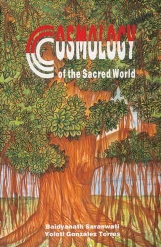 Beispielbild fr Cosmology of the Sacred World zum Verkauf von medimops