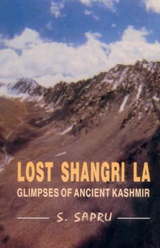 9788186921173: Lost Shangri La Glimpses of Ancient Kashmir