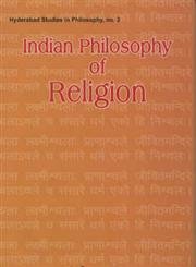Stock image for Indian Philosophy of Religion for sale by Books Puddle