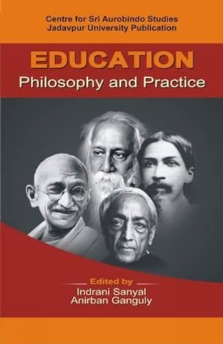 Beispielbild fr Education: Philosophy and Practice zum Verkauf von Blackwell's