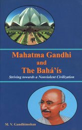 9788186953822: Mahatma Gandhi and the Baha'is: Striving Towards a Nonviolent Civilization