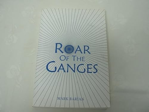 Stock image for Roar of the Ganges. for sale by Bucks County Bookshop IOBA