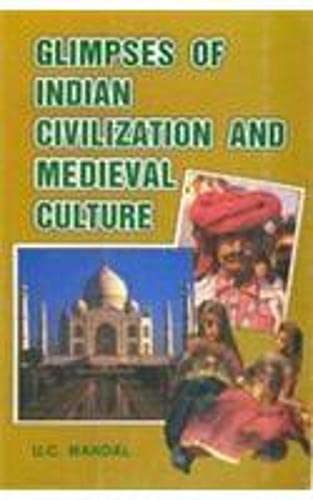 Stock image for Glimpses of Indian Civilization and Medieval Culture for sale by Books Puddle