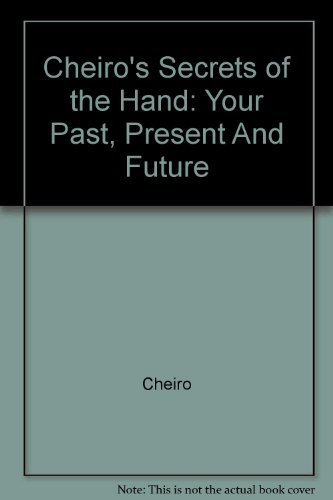 Cheiro's Secrets of the Hand: Your Past, Present and Future (9788187061519) by Cheiro