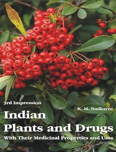 9788187067078: Indian Plants & Drugs: With Medical Properties & Uses