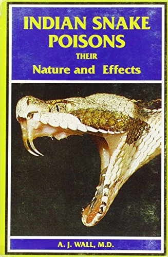 9788187067375: Indian Snake Poisons: Their Nature and Effects