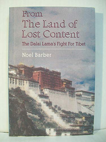 9788187075080: From the Land of Lost Content: The Dalai Lama's Fight for Tibet