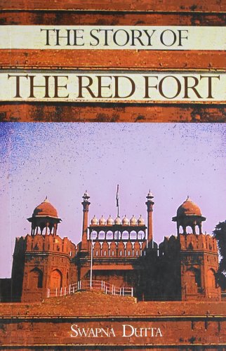 Beispielbild fr The Story of Red Fort zum Verkauf von medimops