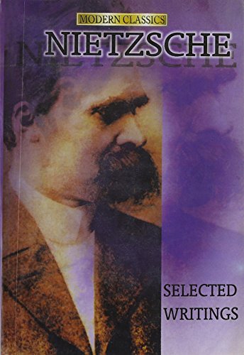 Beispielbild fr Friedrich Nietzsche ; Selected Writings zum Verkauf von medimops