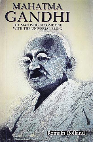 Beispielbild fr Mahatma Gandhi: The Man Who Become One with the Universal Being zum Verkauf von WorldofBooks