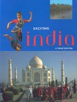 Beispielbild fr Exciting India zum Verkauf von Better World Books