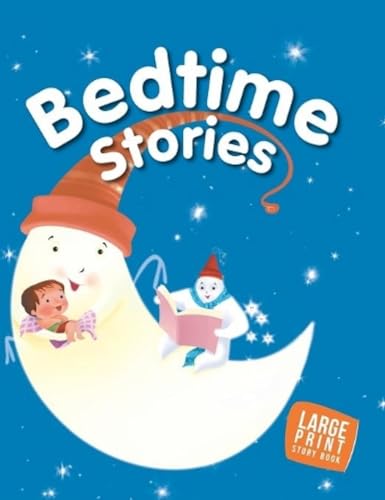 Large Print: Bedtime Stories (9788187107828) by Om Books Editorial Team
