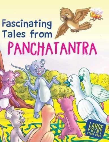 Imagen de archivo de Large Print: Fascinating Tales from Panchatantra: Large Print a la venta por ThriftBooks-Dallas