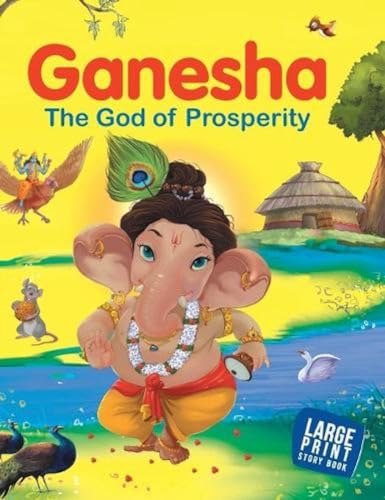 Imagen de archivo de Ganesha: The God of Prosperity a la venta por Better World Books