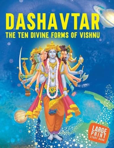 Dashavtar The Ten Divine forms of Vishnu: Large Print (9788187108399) by OM Books