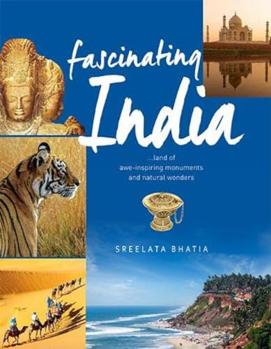 9788187108481: Fascinating India Land of Awe Inspiring Monuments and Natural Wonders