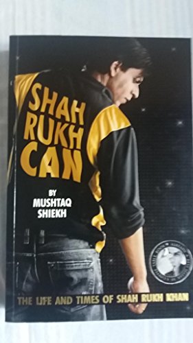 9788187108573: Shah Rukh Can